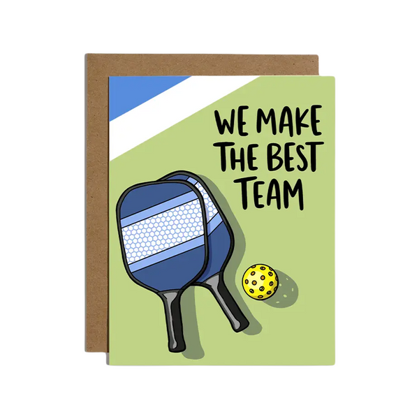 We Make The Best Team Pickleball Love Card Brittany Paige Cards - Love