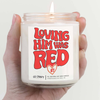 Loving Him Red 87 Soy Wax Candle CE Craft Co Home - Candles - Novelty
