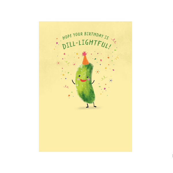 Hope Your Birthday Is Dill-Lightful Pickle Birthday Card Design Design Cards - Birthday