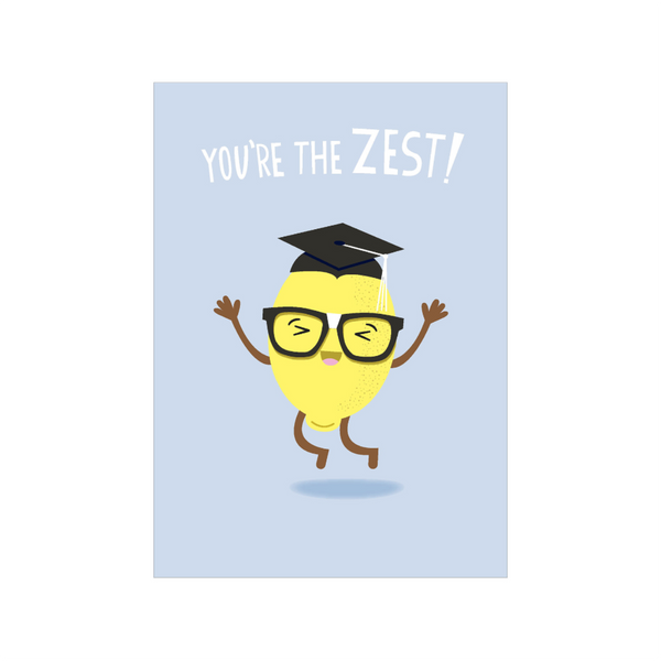 You're The Zest Graduation Card Design Design Holiday Cards - Graduation