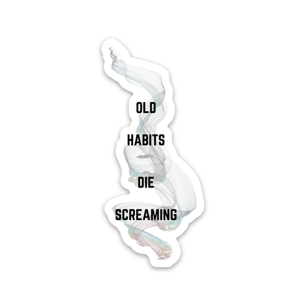 Taylor Old Habits Die Screaming Sticker Gerties Grapes Impulse - Decorative Stickers