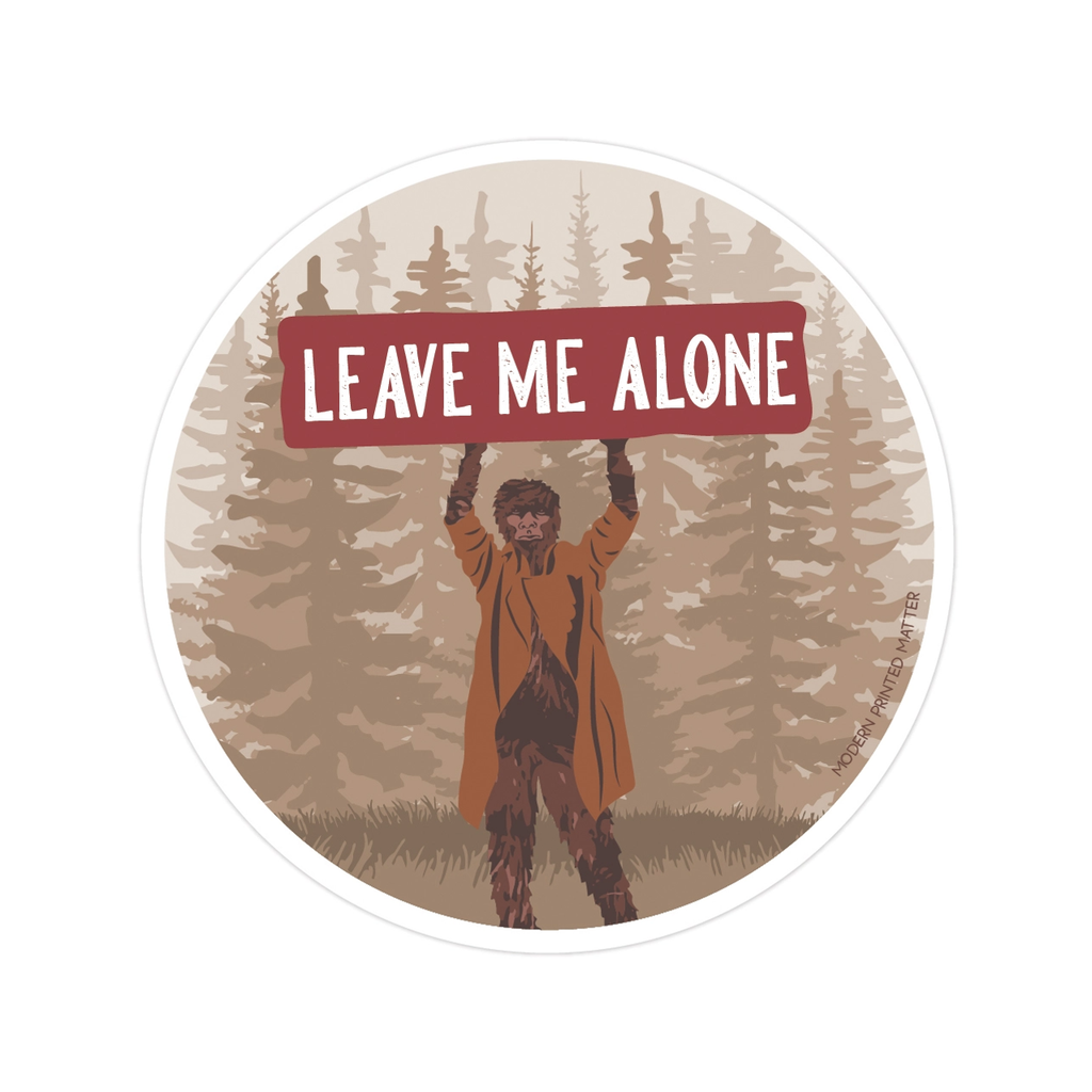 Leave Me Alone Sasquatch Sticker Modern Printed Matter Impulse - Decorative Stickers