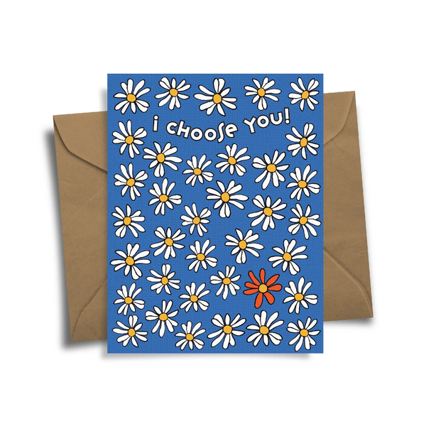 I Choose You Daisies Blank Card Radical Hearts Print Lab Cards - Any Occasion