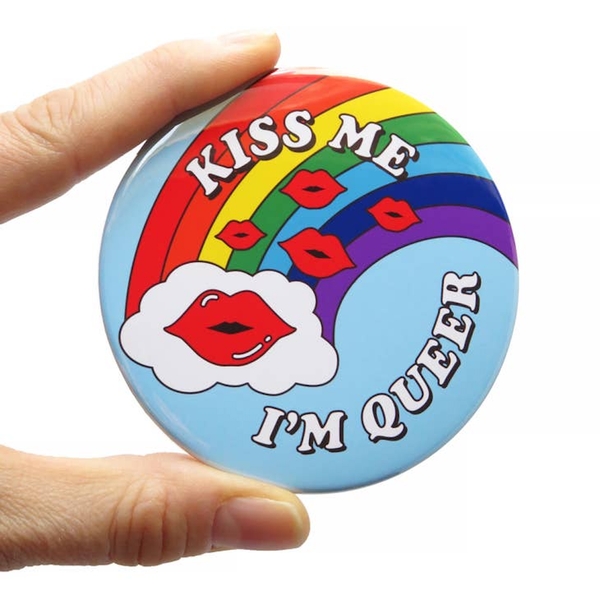 Big 3" Kiss Me I'M Queer Pinback Button Word For Word Factory Impulse - Pinback Buttons