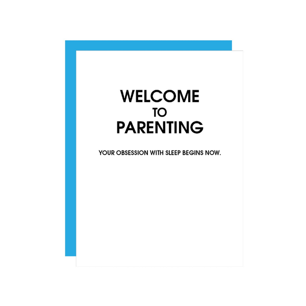 Welcome to Parent Sleep Obsession Card Chez Gagne Cards - Baby