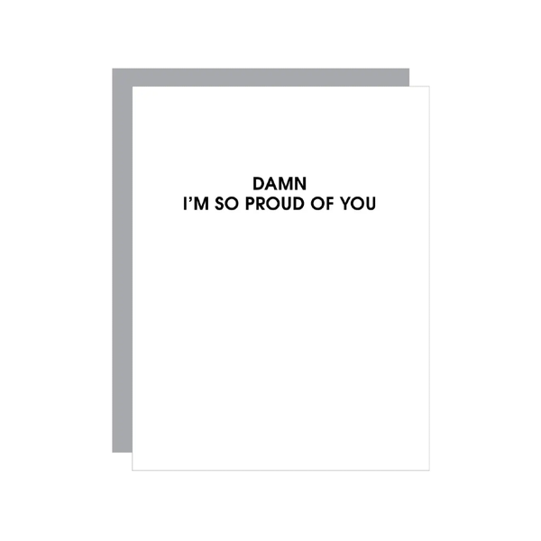 D*mn I'm So Proud Of You Blank Card Chez Gagne Cards - Blank