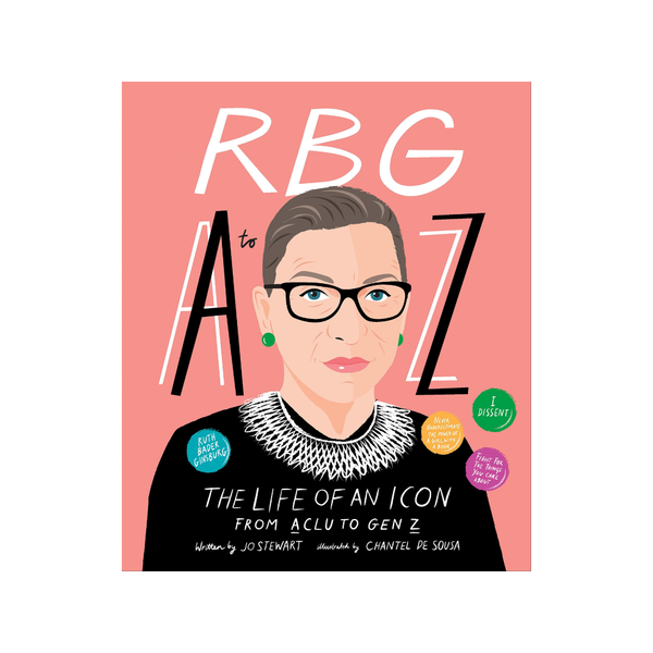 RBG A To Z: The Life Of An Icon From ACLU To Gen Z Penguin Random House Books