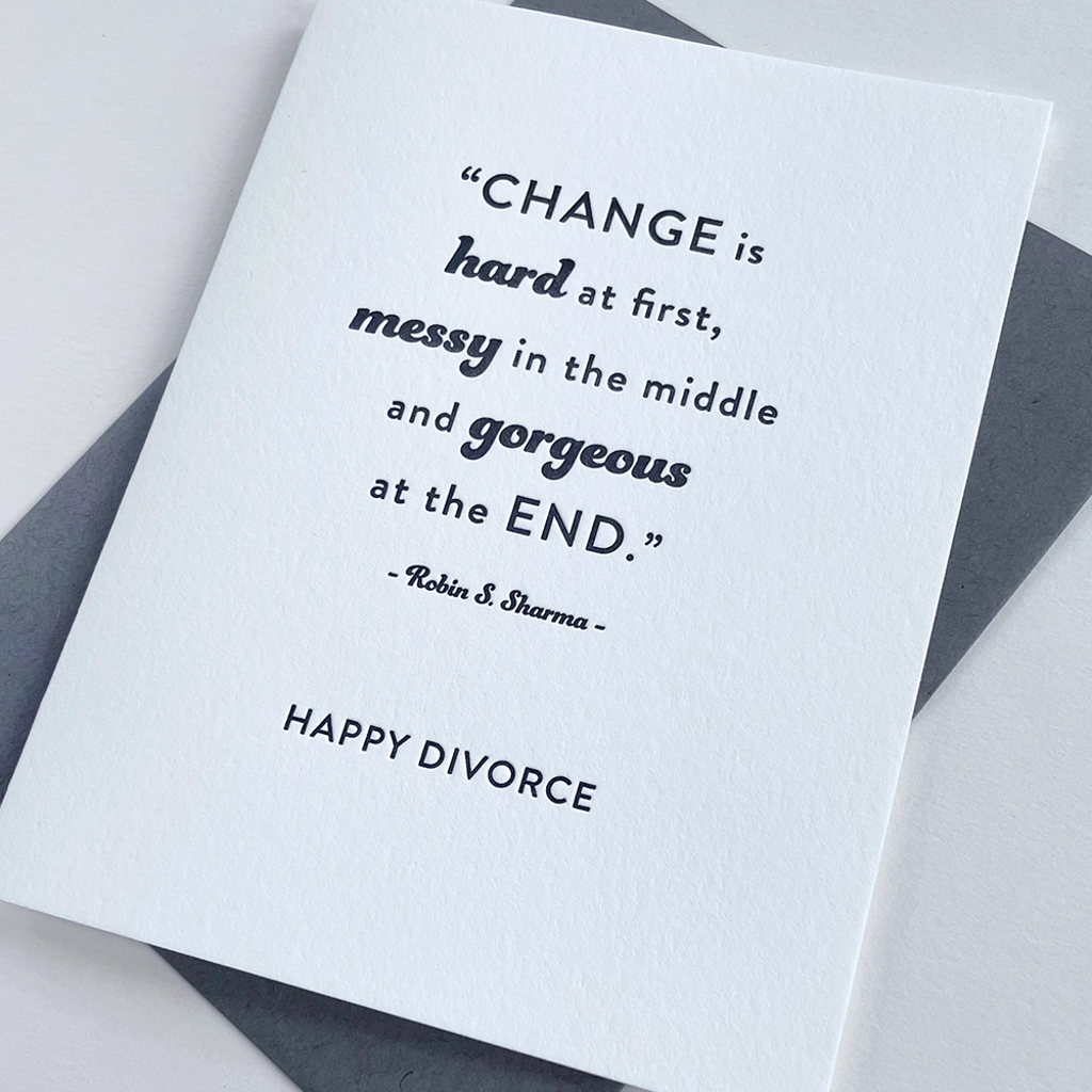 Divorce Change Is Gorgeous Blank Card Steel Petal Press Cards - Any Occasion