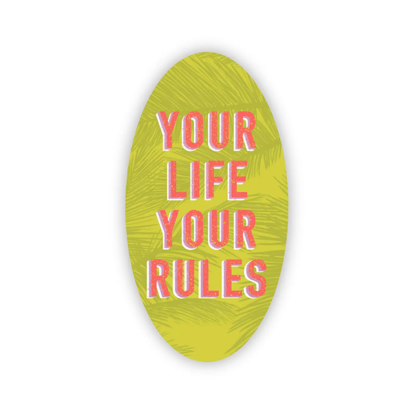 Your Life Your Rules Sticker Tiny Human Print Co Impulse - Decorative Stickers