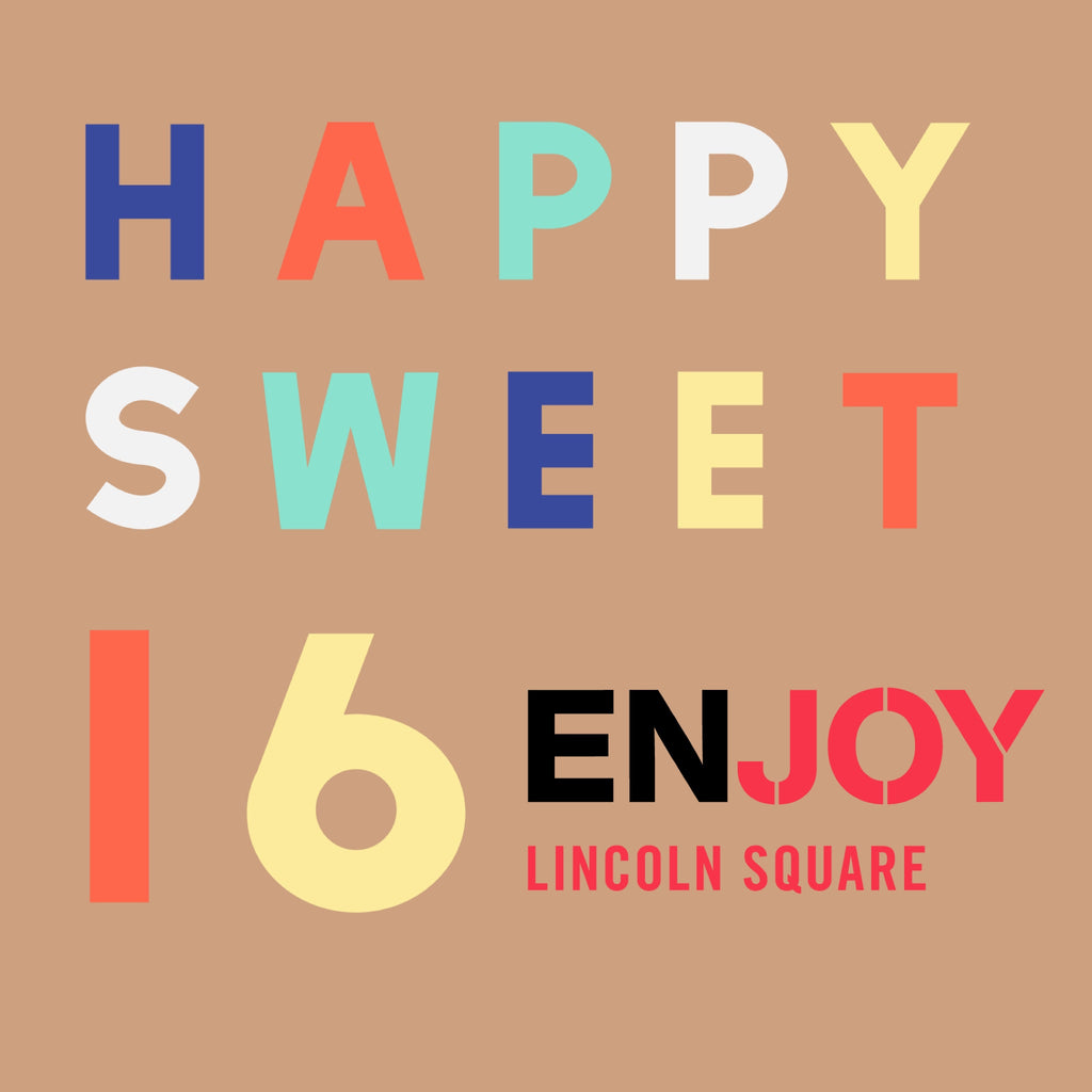 Happy Sweet 16 ENJOY