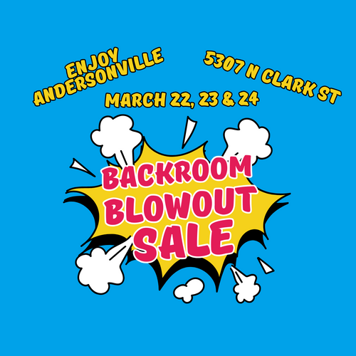 ENJOY Andersonville Backroom Blowout Sale