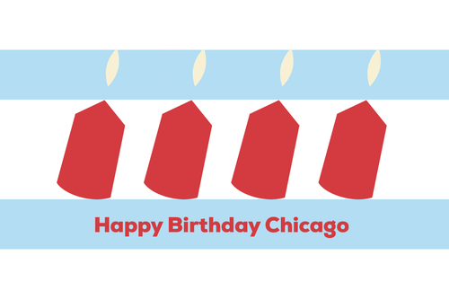 Happy Birthday Chicago!