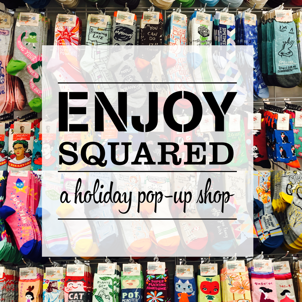 Announcing our new holiday pop-up shop, ENJOY Squared