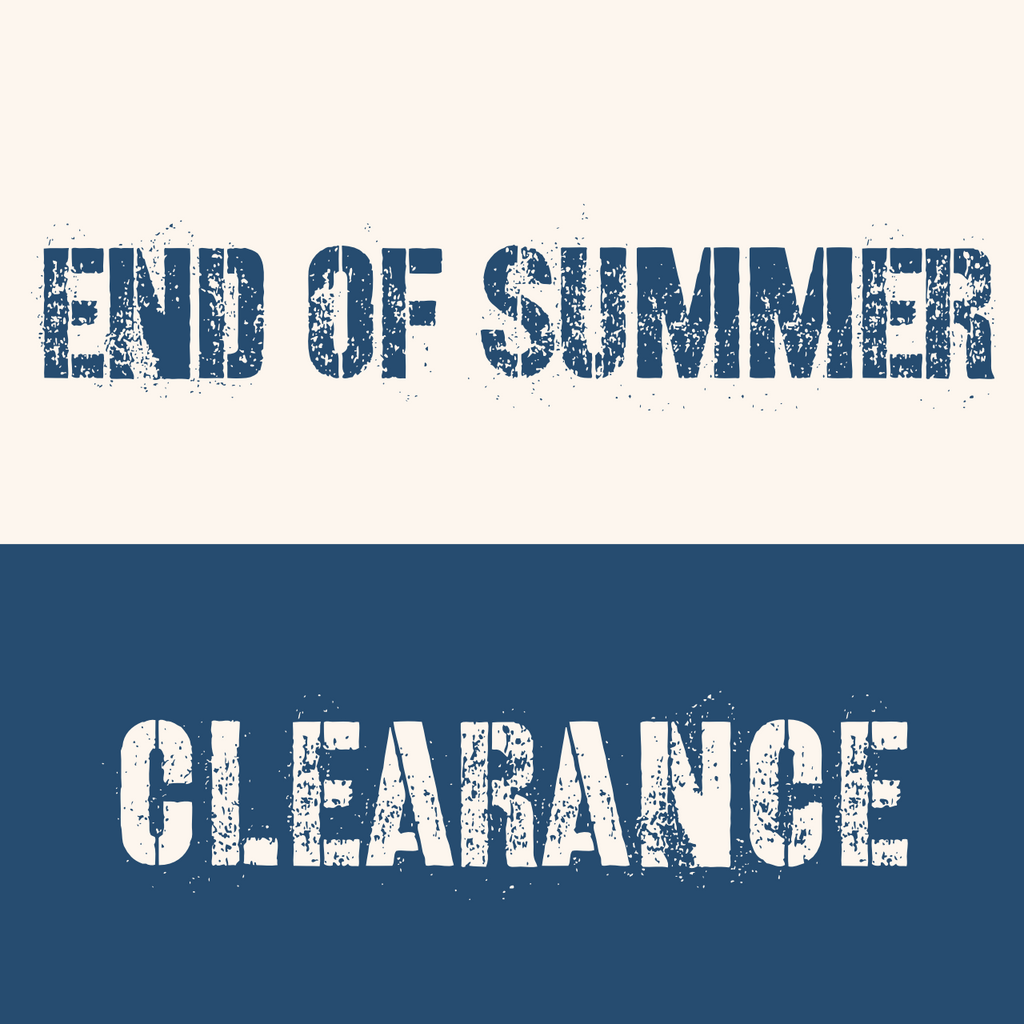END OF SUMMER CLEARANCE SALE