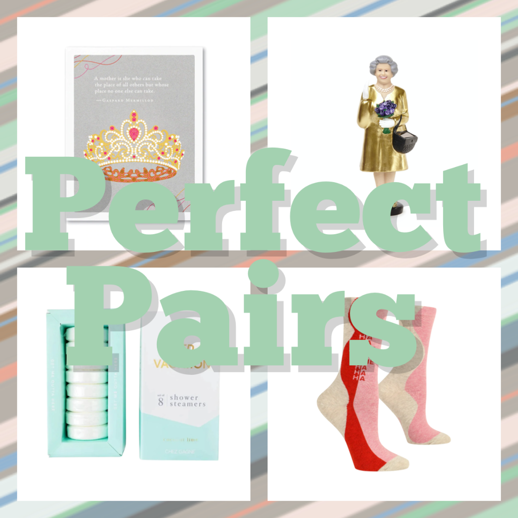 Mother's Day Gift Guide - Perfect Pairs