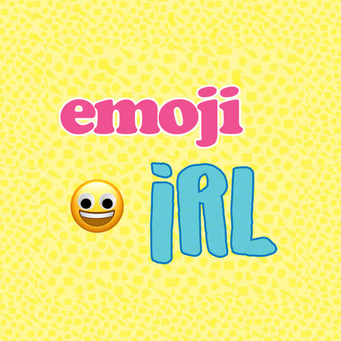 Emojis IRL