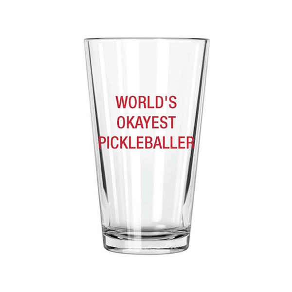 World's Okayest Pickleballer Pint Glass About Face Designs Home - Mugs & Glasses - Pint Glasses