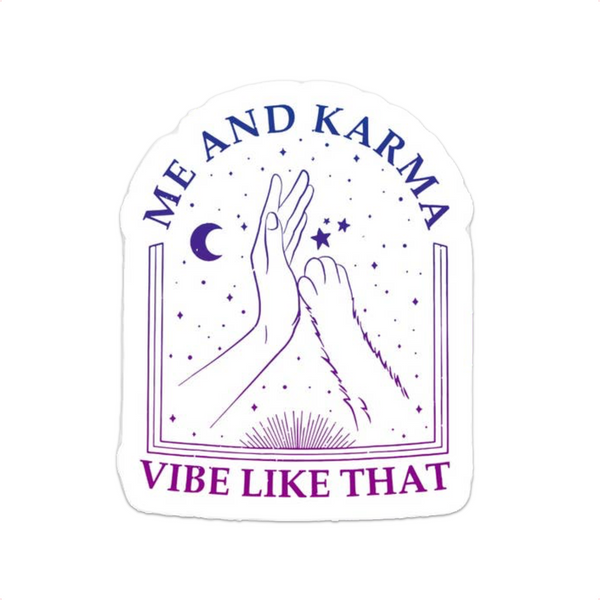 Karma Vibe Like That Sticker Ace The Pitmatian Co Impulse - Decorative Stickers