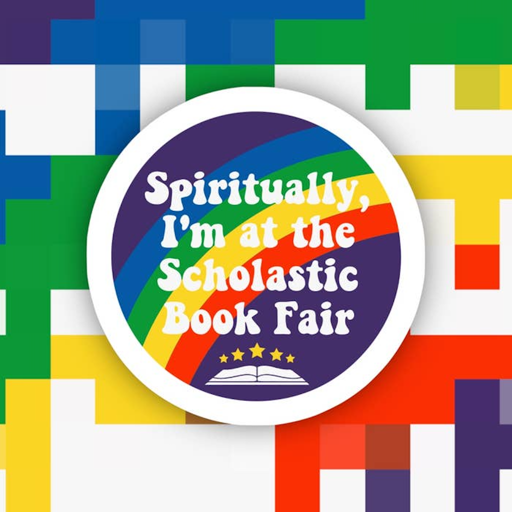 Spiritually I’m at Scholastic Book Fair Sticker Ace The Pitmatian Co Impulse - Decorative Stickers