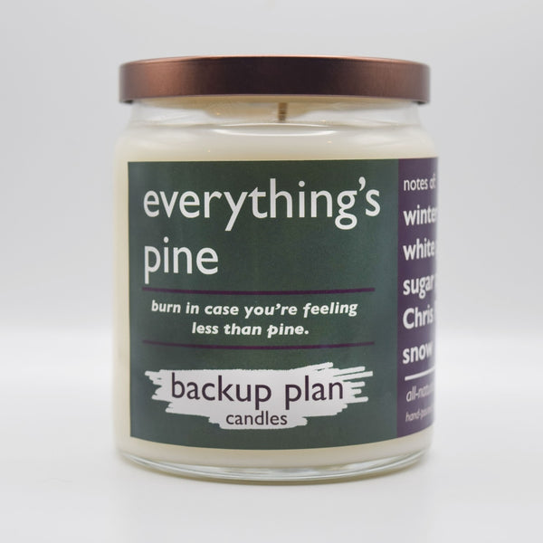 9oz Everything's Pine Candle Backup Plan Candles Home - Candles