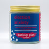 Election Anxiety Candle Backup Plan Candles Home - Candles