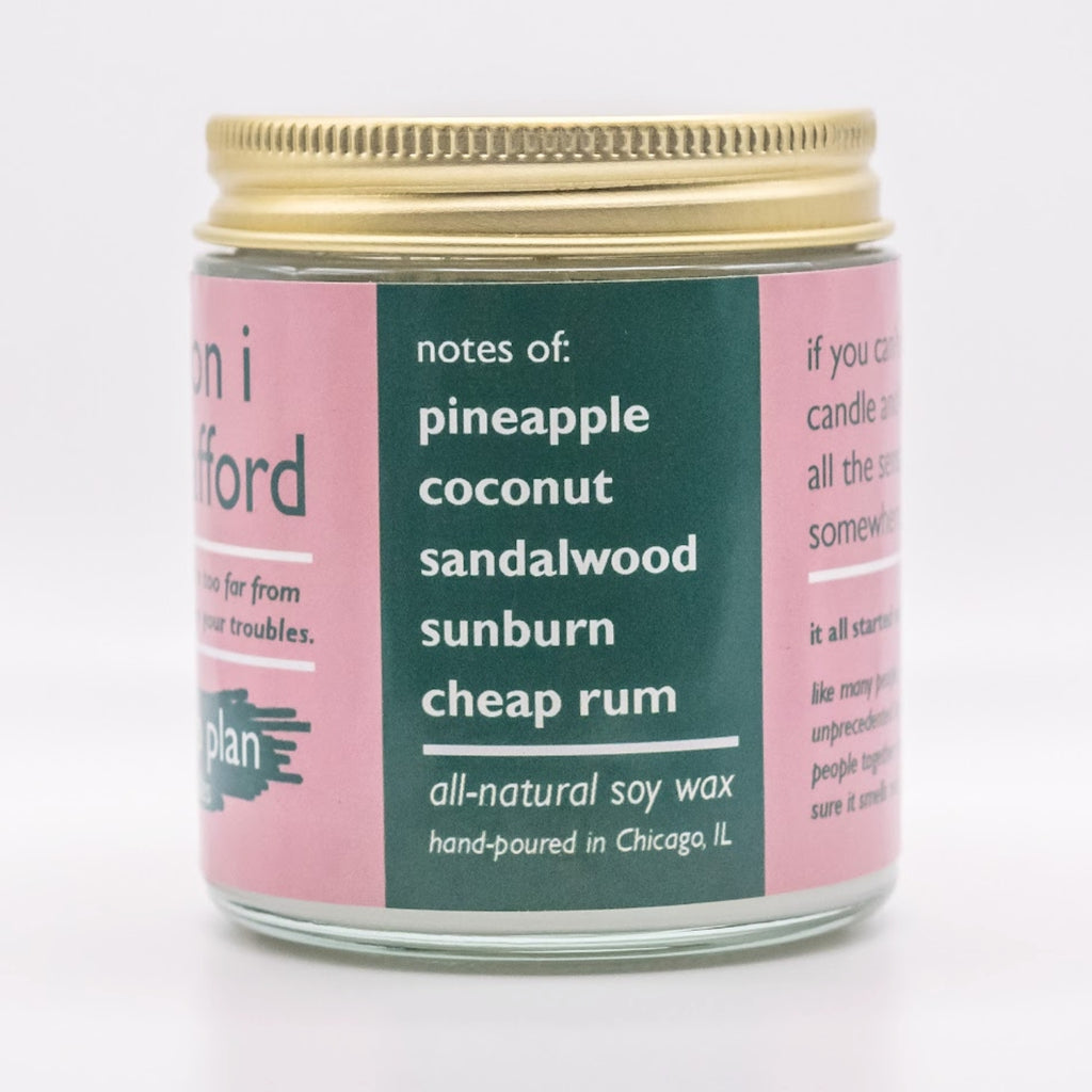 Vacation I Can't Afford Candle Backup Plan Candles Home - Candles