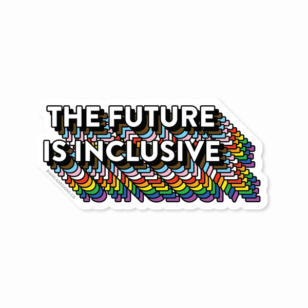 The Future Is Inclusive Sticker Biancas Design Shop Impulse - Decorative Stickers
