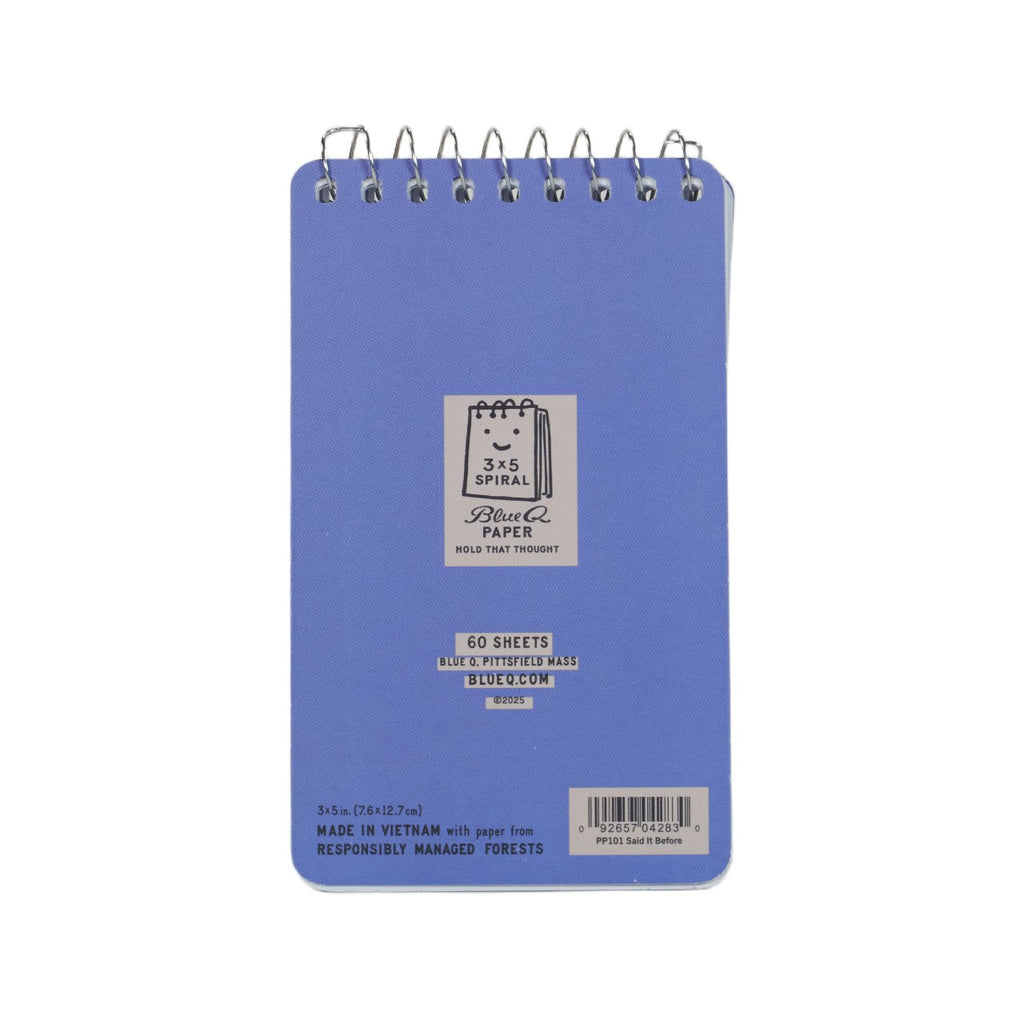 Said It Before Spiral Notebook Blue Q Books - Blank Notebooks & Journals