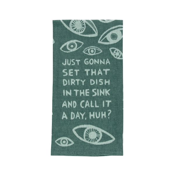 Just Gonna Set That Dirty Dish In The Sink Dish Towel Blue Q Home - Kitchen & Dining - Kitchen Cloths & Dish Towels