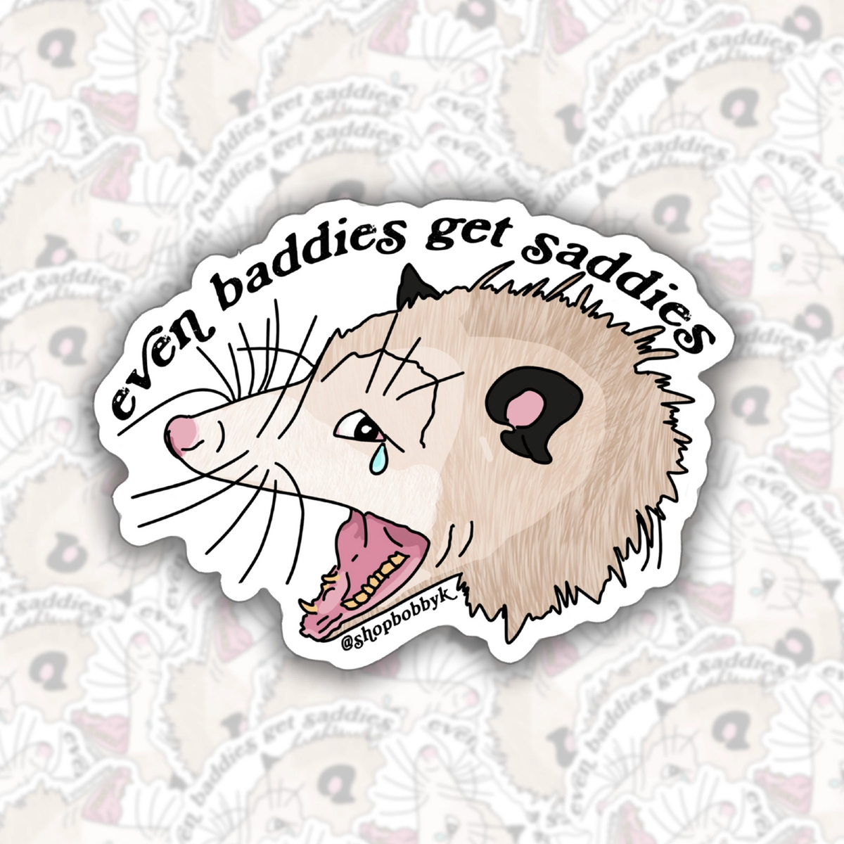 Even Baddies Get Saddies Sticker – Urban General Store
