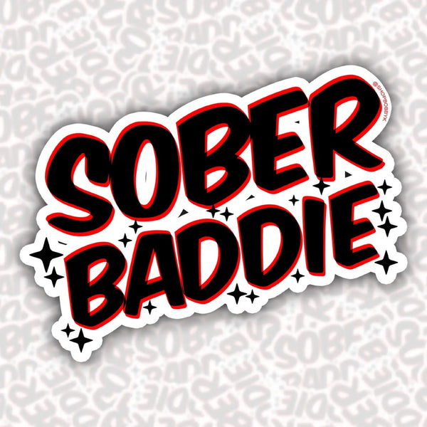 Sober Baddie Sticker BobbyK Boutique Impulse - Decorative Stickers