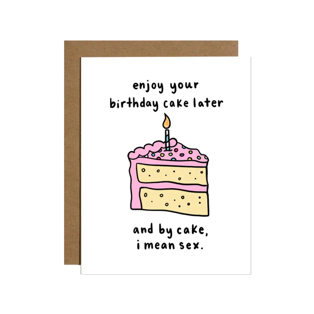 Cake I Mean Sex Birthday Card Brittany Paige Cards - Birthday