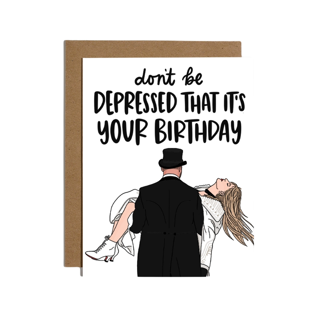 Taylor Travis Depressed Birthday Card Brittany Paige Cards - Birthday