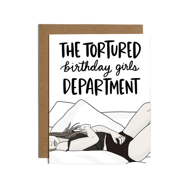Tortured Birthday Girls Department Birthday Card Brittany Paige Cards - Birthday