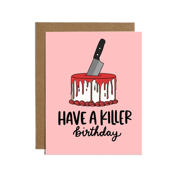True Crime Have A Killer Birthday Birthday Card Brittany Paige Cards - Birthday