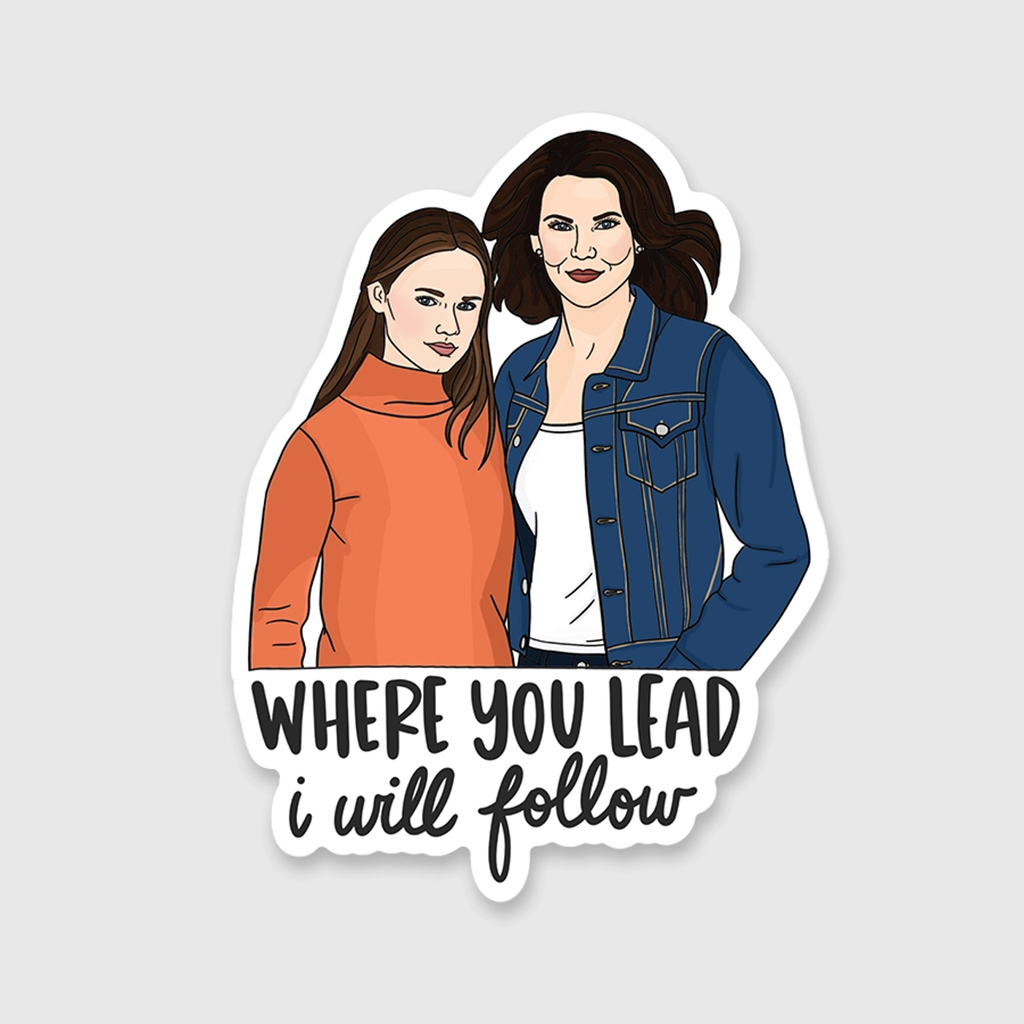 Gilmore Girls Where You Lead Sticker Brittany Paige Impulse - Decorative Stickers