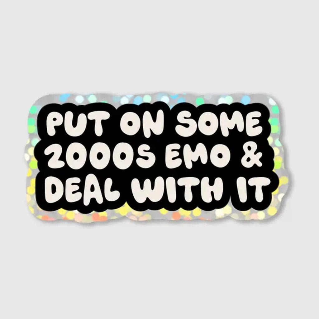 Put On Some 2000's Emo Music & Deal With It Sticker Brittany Paige Impulse - Decorative Stickers