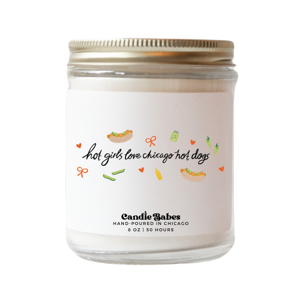 Hot Girls Eat Chicago Hot Dogs Text Candle Candle Babes Home - Candles