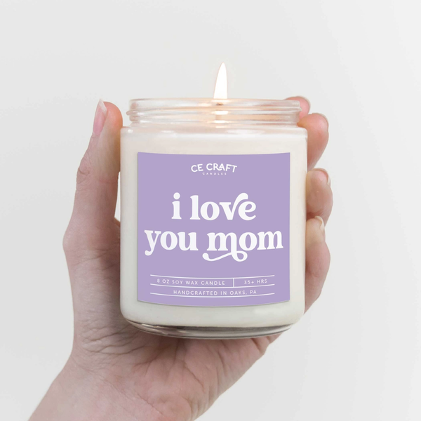 I Love You Mom Candle CE Craft Co Home - Candles