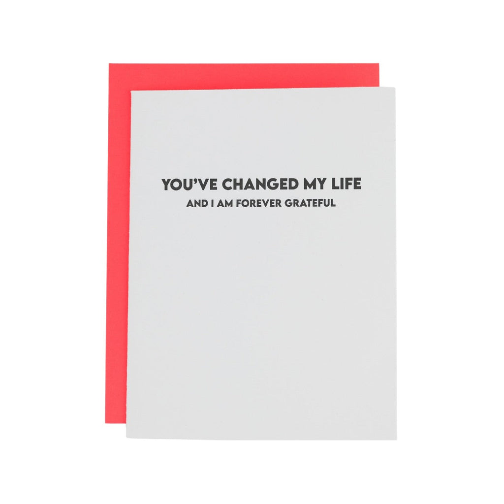 You Changed My Life I'm Forever Grateful Blank Card Chez Gagne Cards - Any Occasion