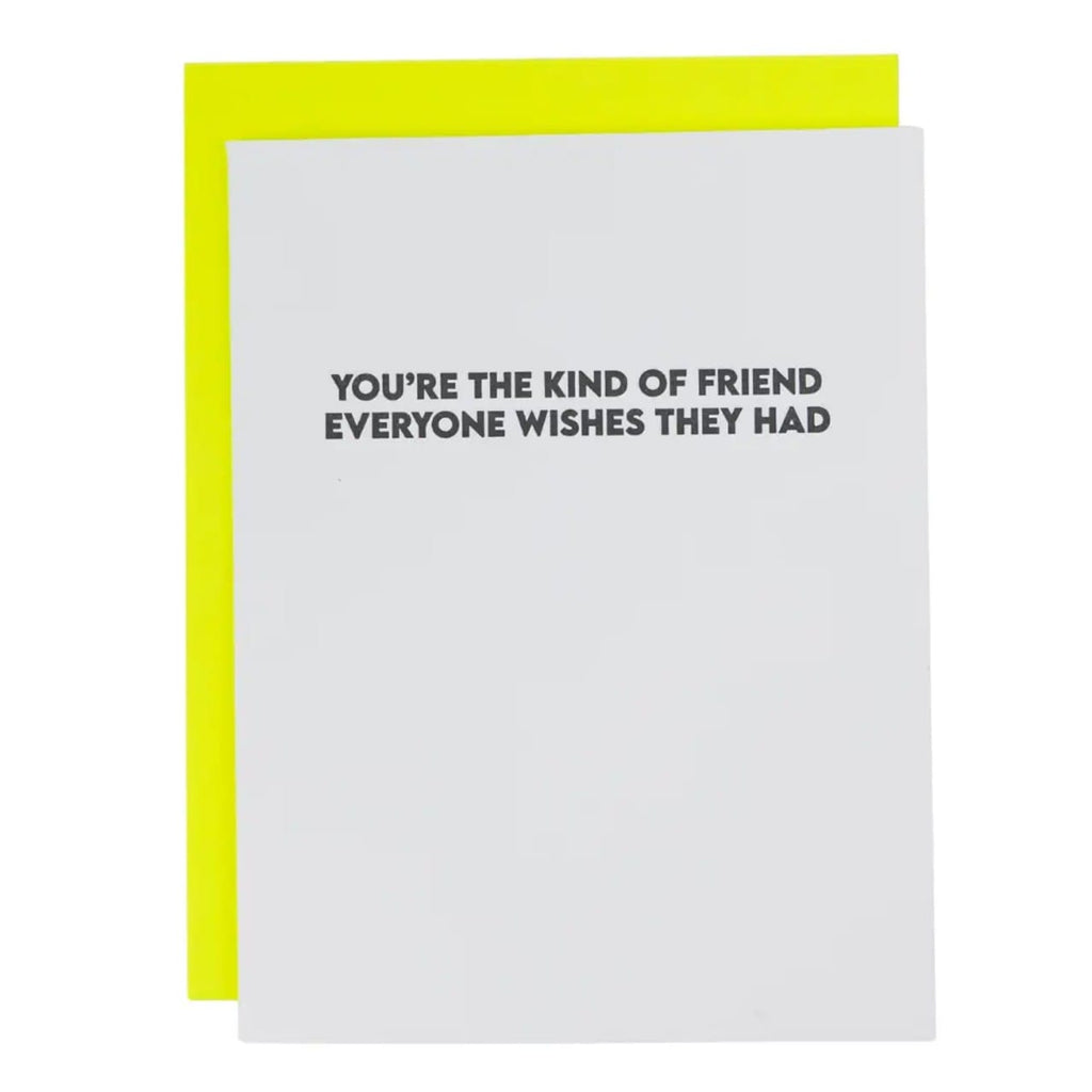 King Of Friend Everyone Wishes They Had Friendship Card Chez Gagne Cards - Friendship
