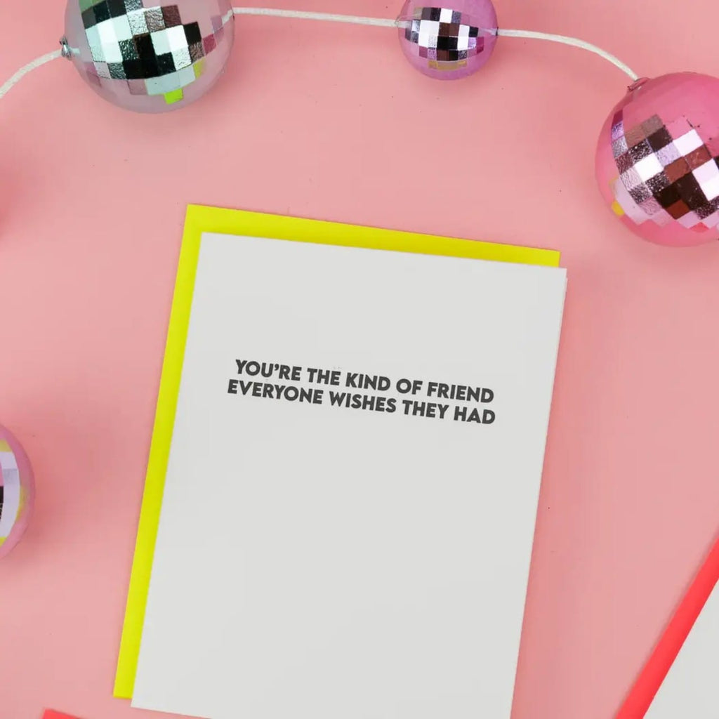 King Of Friend Everyone Wishes They Had Friendship Card Chez Gagne Cards - Friendship