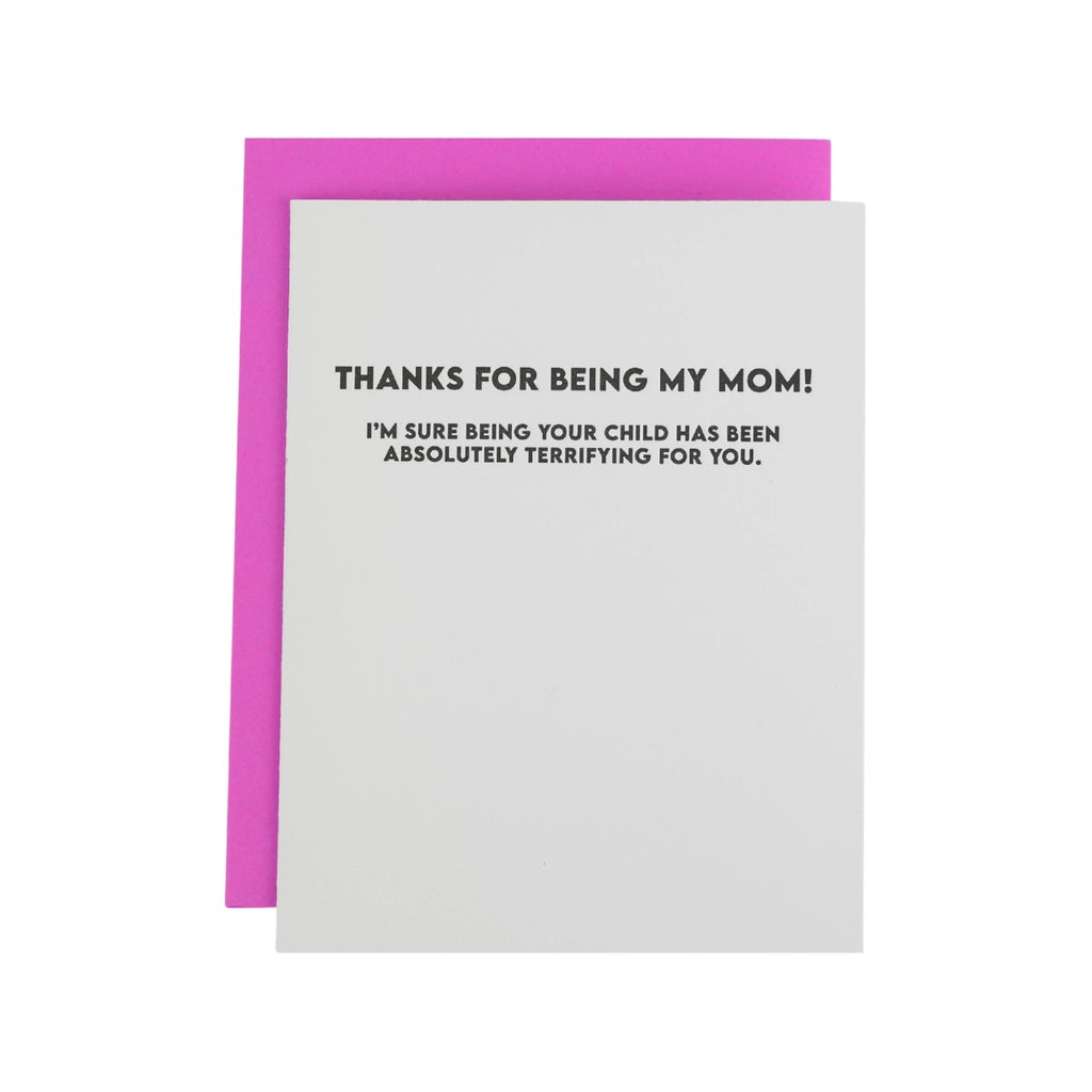 Thanks For Being My Mom Absolutely Terrifying Mother's Day Card Chez Gagne Cards - Holiday - Mother's Day