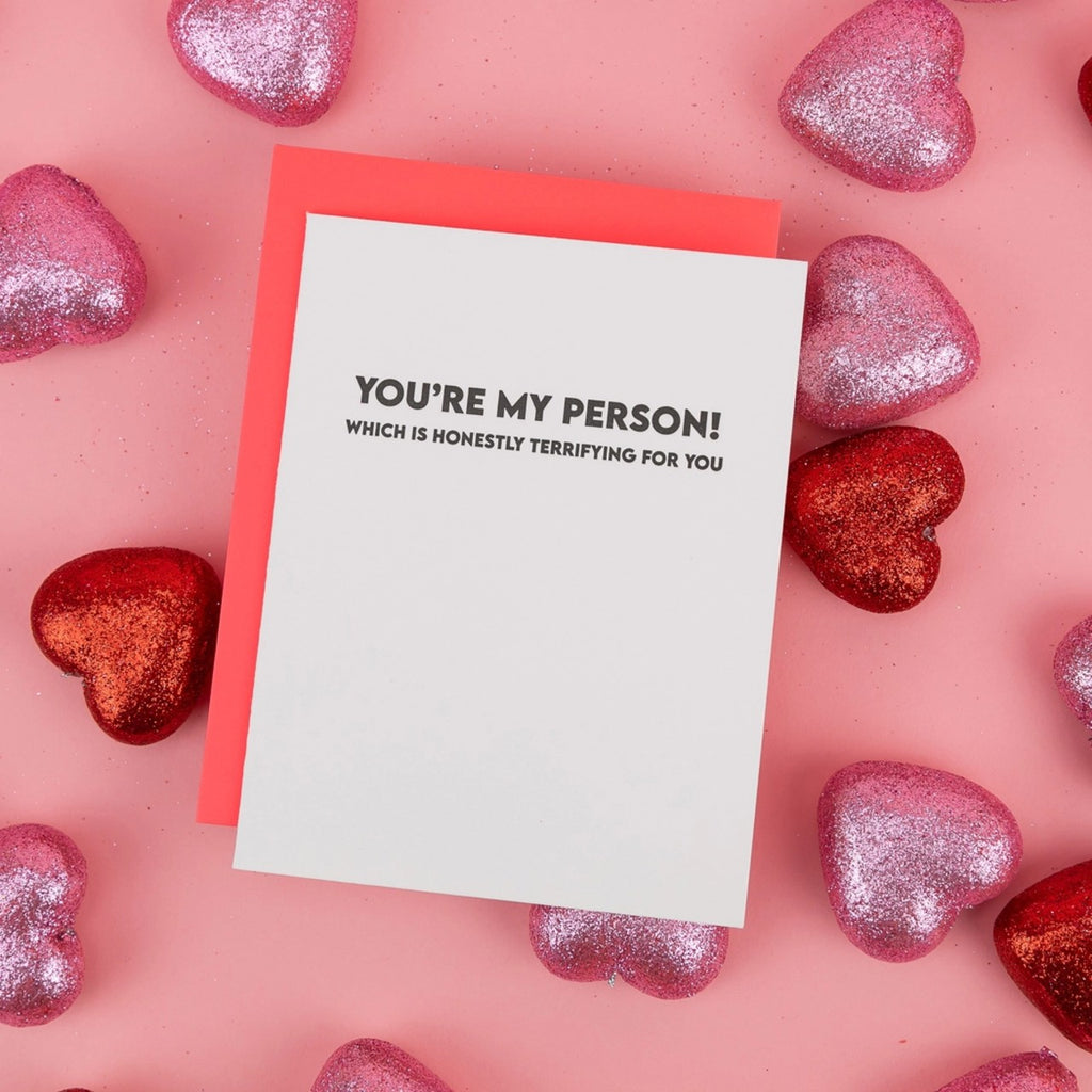 You're My Person Which Is Honestly Terrifying For You Love Card Chez Gagne Cards - Love