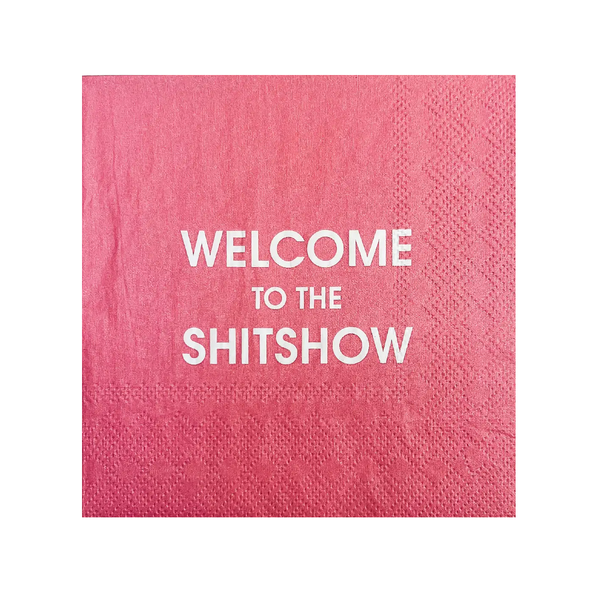 Welcome To The Shitshow Cocktail Napkins Chez Gagne Home - Barware - Cocktail Napkins