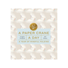 A Paper Crane A Day Book Chronicle Books Books