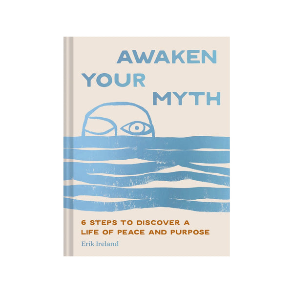 Awaken Your Myth Book Chronicle Books Books