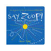 Say Zoop! Board Book Chronicle Books Books - Baby & Kids - Board Books