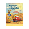 Goodnight, Goodnight, Construction Site Sticker & Activity Book Chronicle Books Books - Baby & Kids