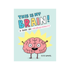 This Is My Brain Book Chronicle Books Books - Baby & Kids